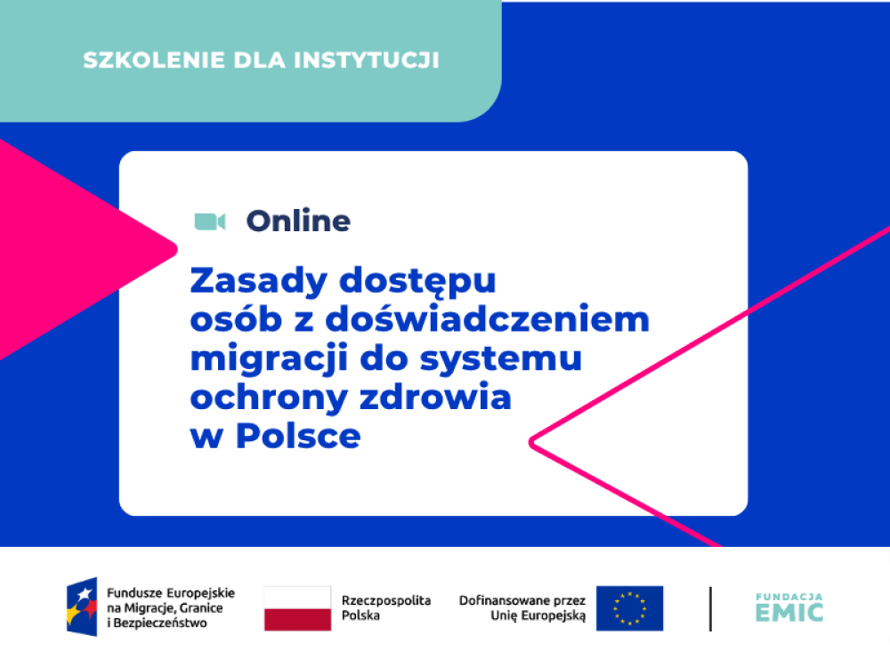 zasady dostepu osob z doswiadczeniem migracji do systemu ochrony zdrowia w polsce fundacja emic
